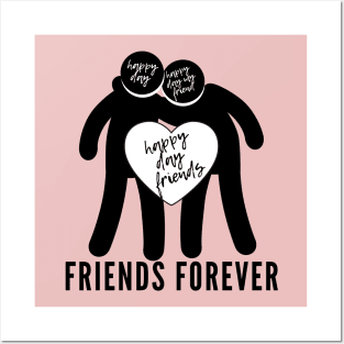 FRIENDS FOREVER Happy day friends shirt ,international friendship day Fnaxshirt 2019 New Posters and Art